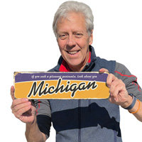 Retro Michigan sign with state pride message
