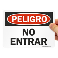 OSHA danger sign Peligro - No entrar