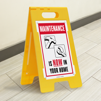 Maintenance is Now in Your Home Floor Signs