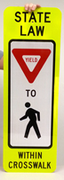 State Law Pedestrians Yield Road Traffic Signs