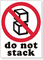 Do Not Stack Label
