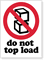 Do Not Top Load Label