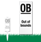 OB Out Of Bounds Easystake Sign