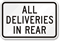 ALL DELIVERIES IN REAR Sign