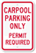 Carpool Parking Only Permit Required Sign