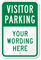 Visitor Parking - Your Wording Here Custom Sign