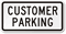CUSTOMER PARKING Lot Sign