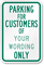 Customers Only Custom Parking Sign