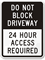 Do Not Block Driveway Access Required Sign