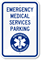 Emergency Medical Parking Sign