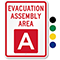 Evacuation Assembly Area Custom Sign