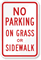 No Parking on Grass or Sidewalk Sign