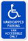 Handicapped Parking, Van Accessible Only Handicap Parking Sign