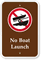 No Boat Launch Campground Sign