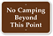 No Camping Beyond This Point Sign