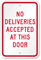 No Deliveries Accepted At This Door Sign
