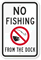 No Fishing From The Docks (With Graphic) Sign