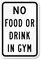 No Food Or Drink In Gym Sign