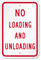No Loading & Unloading Sign