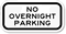 No Overnight Parking Aluminum Sign
