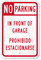 No Parking In Front Of Garage Bilingual Sign