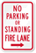 Fire Lane No Parking Or Standing Sign