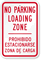 Bilingual No Parking Loading Zone Sign