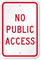 No Public Access Sign