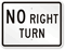 No Right Turn Sign