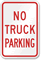 NO TRUCK PARKING Aluminum No Parking Sign