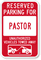 Reserved Parking For Pastor Sign
