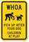 Pick Up After Dog, Children At Play Sign