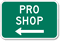 Pro Shop Sign (left arrow)