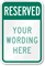 Reserved (green reversed) Sign