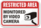 Restricted Area Monitored Video Camera Sign