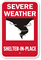Severe Weather Shelter-In-Place Sign