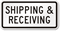 Shipping & Receiving Parking Lot Sign