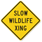 Slow Wildlife Xing Sign