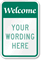 Custom Welcome (green reverse) Visitor Sign