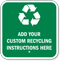 Custom Recycling Sign - Add Instructions