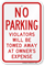 No Parking Violators Towed Away Sign