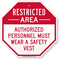 Authorized Personnel Must Wear A Safety Vest Sign