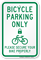 Bicycle Parking Only Secure Your Bike Properly Sign