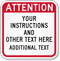 Custom Attention Instructions And Text Sign