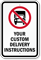 Customizable No Deliveries Instruction Sign with Symbol