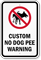 Custom No Dog Pee Warning Sign