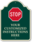 Custom Stop Instructions Signature Sign