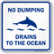 Drains To The Ocean No Dumping Sign