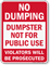 Dumpster Not For Public No Dumping Sign