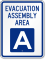 Emergency Evacuation Assembly Area A Sign